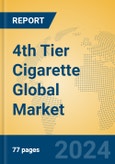 4th Tier Cigarette Global Market Insights 2024, Analysis and Forecast to 2029, by Manufacturers, Regions, Technology, Application- Product Image
