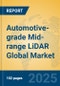 Automotive-grade Mid-range LiDAR Global Market Insights 2025, Analysis and Forecast to 2030, by Manufacturers, Regions, Technology, Application, Product Type - Product Image
