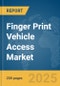 Finger Print Vehicle Access Market Report 2025 - Product Thumbnail Image
