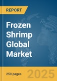 Frozen Shrimp Global Market Report 2025- Product Image