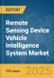 Remote Sensing Device (RSD) Vehicle Intelligence System Market Report 2025 - Product Image