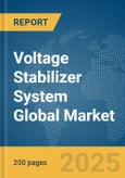 Voltage Stabilizer System Global Market Report 2025- Product Image