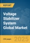 Voltage Stabilizer System Global Market Report 2025 - Product Thumbnail Image