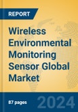 Wireless Environmental Monitoring Sensor Global Market Insights 2024, Analysis and Forecast to 2029, by Manufacturers, Regions, Technology, Application, Product Type- Product Image