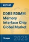 DDR5 RDIMM Memory Interface Chip Global Market Insights 2025, Analysis and Forecast to 2030, by Manufacturers, Regions, Technology, Application, Product Type - Product Image