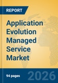 Application Evolution Managed Service Market Insights, Analysis and Forecast 2026-2031- Product Image