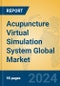 Acupuncture Virtual Simulation System Global Market Insights 2024, Analysis and Forecast to 2029, by Manufacturers, Regions, Technology, Application - Product Image
