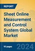 Sheet Online Measurement and Control System Global Market Insights 2024, Analysis and Forecast to 2029, by Manufacturers, Regions, Technology, Application- Product Image