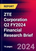 ZTE Corporation Q2 FY2024 Financial Research Brief- Product Image