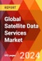 Global Satellite Data Services Market, By Service, By Technology, By Application, By Industry: By Region - Market Size, Industry Dynamics, Opportunity Analysis and Forecast for 2024-2032. - Product Thumbnail Image
