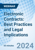 Electronic Contracts: Best Practices and Legal Implications - Webinar (Recorded)- Product Image