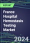 France Hospital Hemostasis Testing Market 2024: Supplier Shares and Strategies, Volume and Sales Forecasts for 40 Assays, Emerging Tests, Technology Assessment, Instrumentation Review, Strategic Profiles of Leading Competitors - Product Thumbnail Image