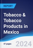 Tobacco & Tobacco Products in Mexico- Product Image