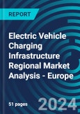 Electric Vehicle Charging Infrastructure Regional Market Analysis - Europe- Product Image