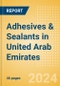 Adhesives & Sealants in United Arab Emirates - Product Thumbnail Image