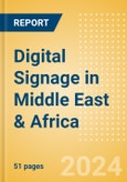 Digital Signage in Middle East & Africa- Product Image
