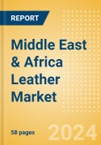 Middle East & Africa Leather Market Report- Product Image