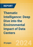 Thematic Intelligence: Deep Dive into the Environmental Impact of Data Centers- Product Image