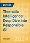 Thematic Intelligence: Deep Dive into Responsible AI - Product Thumbnail Image