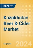 Kazakhstan Beer & Cider Market Databook 2024- Product Image