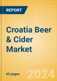 Croatia Beer & Cider Market Databook 2024- Product Image