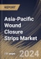 Asia-Pacific Wound Closure Strips Market Size, Share & Trends Analysis Report by Product Type (Flexible and Reinforced), Sterility, Indication, Distribution Channel, End-use, Country and Growth Forecast, 2024-2031 - Product Thumbnail Image
