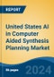United States AI in Computer Aided Synthesis Planning Market, By Region, Competition, Forecast & Opportunities, 2019-2029F - Product Image