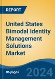 United States Bimodal Identity Management Solutions Market, By Region, Competition, Forecast & Opportunities, 2019-2029F- Product Image