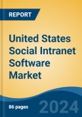 United States Social Intranet Software Market, By Region, Competition, Forecast & Opportunities, 2019-2029F- Product Image