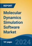 Molecular Dynamics Simulation Software Market - Global Industry Size, Share, Trends, Opportunity, and Forecast, 2019-2029F- Product Image