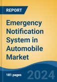 Emergency Notification System in Automobile Market - Global Industry Size, Share, Trends, Opportunity, and Forecast, 2019-2029F- Product Image