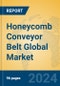 Honeycomb Conveyor Belt Global Market Insights 2024, Analysis and Forecast to 2029, by Manufacturers, Regions, Technology, Application, Product Type - Product Image