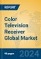 Color Television Receiver Global Market Insights 2024, Analysis and Forecast to 2029, by Manufacturers, Regions, Technology, Application, Product Type - Product Thumbnail Image