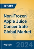 Non-Frozen Apple Juice Concentrate Global Market Insights 2024, Analysis and Forecast to 2029, by Manufacturers, Regions, Technology, Application- Product Image