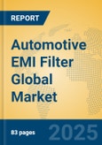 Automotive EMI Filter Global Market Insights 2025, Analysis and Forecast to 2030, by Manufacturers, Regions, Technology, Application, Product Type- Product Image