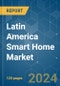 Latin America Smart Home - Market Share Analysis, Industry Trends & Statistics, Growth Forecasts (2024 - 2029) - Product Thumbnail Image