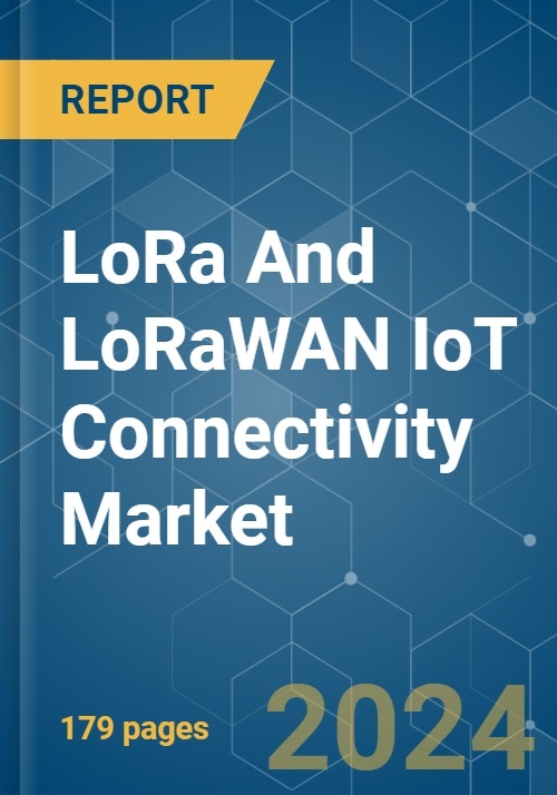 LoRa And LoRaWAN IoT Connectivity - Market Share Analysis, Industry ...