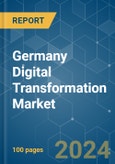 Germany Digital Transformation - Market Share Analysis, Industry Trends & Statistics, Growth Forecasts (2024 - 2029)- Product Image