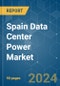Spain Data Center Power - Market Share Analysis, Industry Trends & Statistics, Growth Forecasts (2024 - 2029) - Product Thumbnail Image
