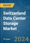 Switzerland Data Center Storage - Market Share Analysis, Industry Trends & Statistics, Growth Forecasts (2024 - 2029) - Product Thumbnail Image