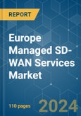 Europe Managed SD-WAN Services - Market Share Analysis, Industry Trends & Statistics, Growth Forecasts (2024 - 2029)- Product Image