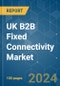UK B2B Fixed Connectivity - Market Share Analysis, Industry Trends & Statistics, Growth Forecasts (2024 - 2029) - Product Thumbnail Image