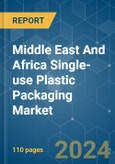 Middle East And Africa Single-use Plastic Packaging - Market Share Analysis, Industry Trends & Statistics, Growth Forecasts (2024 - 2029)- Product Image