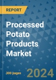 Processed Potato Products Market - Global Industry Analysis, Size, Share, Growth, Trends, and Forecast 2031 - By Product, Technology, Grade, Application, End-user, Region: (North America, Europe, Asia Pacific, Latin America and Middle East and Africa)- Product Image