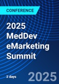 2025 MedDev eMarketing Summit (San Diego, CA, United States - August 5-6, 2025)- Product Image