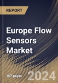Europe Flow Sensors Market Size, Share & Trends Analysis Report By Type (Gas and Liquid), By Technology (Differential Flow, Coriolis, Ultrasonic, Vortex, and Other), By Application, By Country and Growth Forecast, 2024 - 2031- Product Image