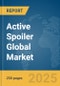 Active Spoiler Global Market Report 2025 - Product Image