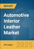 Automotive Interior Leather Market Report 2025- Product Image