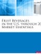 Fruit Beverages in the U.S. Through 2028: Market Essentials - Product Image