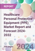 Healthcare Personal Protective Equipment (PPE) Market Report and Forecast 2024-2032- Product Image